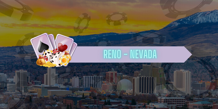 Casinos and Nightlife in Reno Nevada